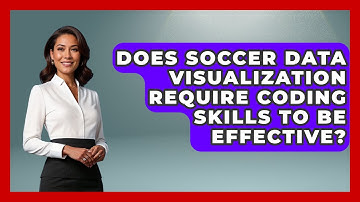 Does Soccer Data Visualization Require Coding Skills to Be Effective? - Soccer Stats Vault