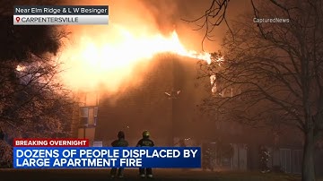 Dozens misplaced after large apartment fire in Carpentersville, video shows