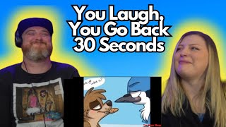 You Laugh, You Go Back 30 Seconds @NuttySack| HatGuy \& @gnarlynikki Try Not To Laugh