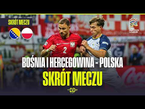 Skrót: Bośnia i Hercegowina - Polska | Liga Narodów, 4. Kolejka. | Nerwowa Końcówka w Zenicy!