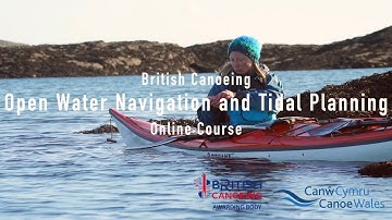 British Canoeing Open Water Navigation & Tidal Planning Online Course