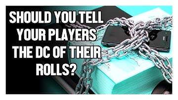 Should you hide the DC of a roll from your players? | Dungeons & Dragons GM tips