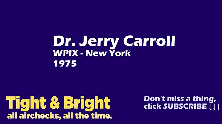 Dr. Jerry Carroll - WPIX, New York - 1975 - Radio ...