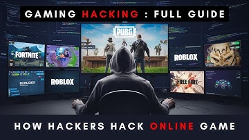How Hacker Hack Any Games | Online Game Hacking Techniques