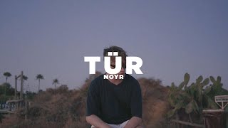 Noyr - Tür Official Video