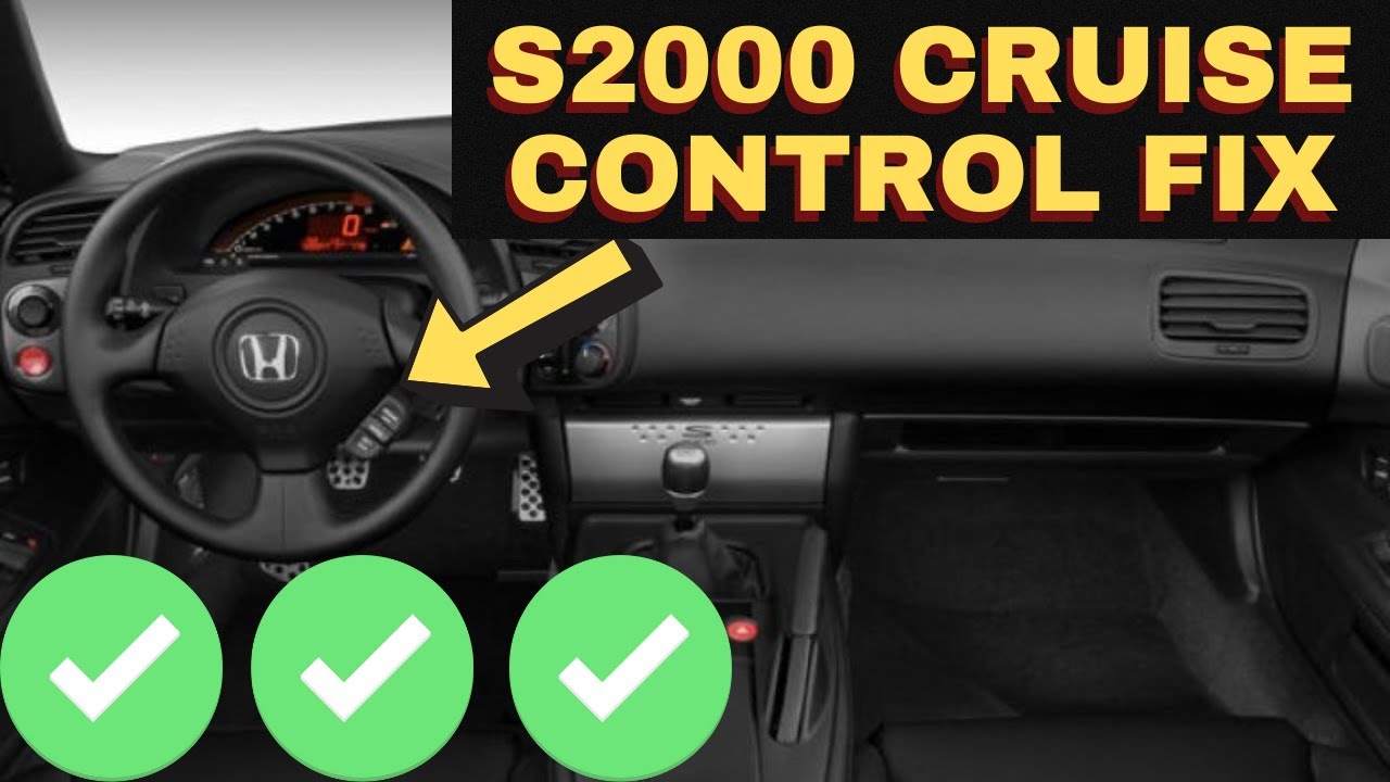 s2000 Cruise Control Not Working (FIXED for under 3) YouTube