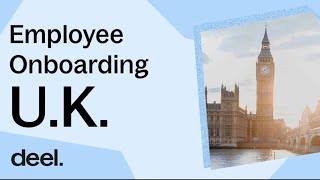 Employee Onboarding in the UK: How it Works with Deel's EOR