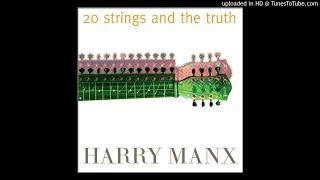 Harry Manx - Love Is Enough