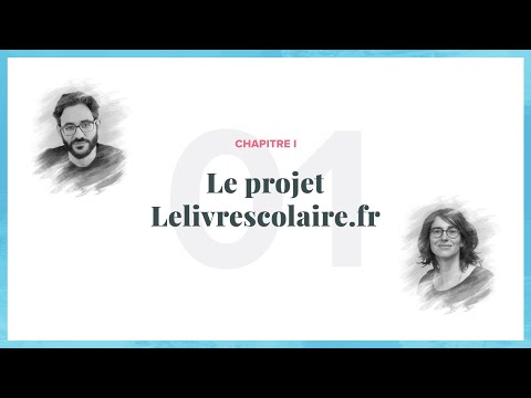 Lelivrescolaire.fr : la présentation du projet