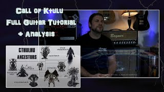 THE CALL OF KTULU Guitar Tutorial/Analysis (Metallica) [Let&#39;s Learn Ride The Lightning EP #8]