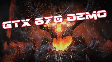 Unreal Engine 4 Elemental on GTX 670 (1080p)