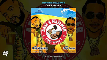 French Montana & Max B ~ Double Trouble {Coke Wave 4} ☁️ 🌊