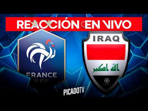 🟢 FRANCIA VS IRAK | EN VIVO|  MUNDIAL 2026 | PICADO TV