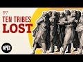 Exile and the Lost Tribes of Israel | The Jewish Story Explained | Unpacked