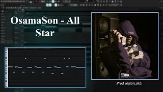 How "All Star" by OsamaSon Was Made
