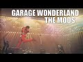 【再編集】THE MODS / GARAGE WONDERLAND【再UP】