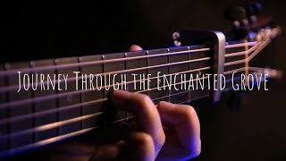 Journey Through the Enchanted Grove - Celtic-style Fingerstyle Guitar