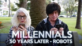 Millennials: 50 Years Later - Episode 2 - Robots