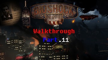 BioShock Infinite (1999 Mode) Walkthrough HD part 11