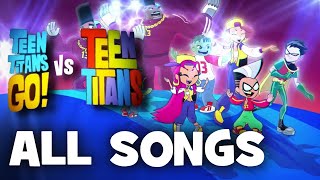 Teen Titans Go! Vs. Teen Titans | All Songs by RobStar 1,377,953 views 3 years ago 3 minutes, 51 seconds