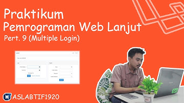 Pemrograman Web Lanjut - Pertemuan 9 (Multiple Login)