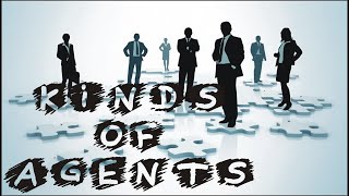 Kinds of Agents | Indian Contract Act, 1872 | Law Guru