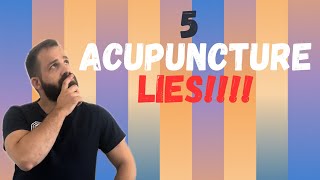 What They Don’t Tell You About Acupuncture: 5 Myths Busted!