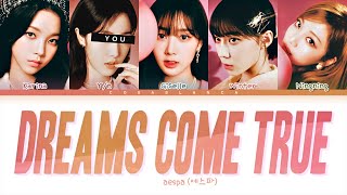 [aespa 에스파] Dreams Come True : 5 members (You as member) Color Coded Lyrics