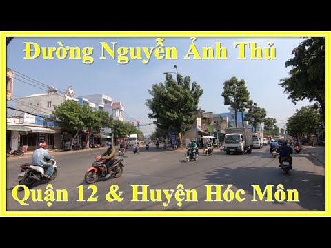 #26. Khám phá đường Nguyễn Ảnh Thủ đi qua quận 12 và Huyện Hóc Môn || Sài Gòn Vlog