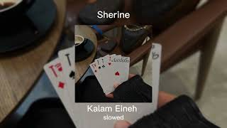 Sherine - Kalam Eineh (slowed) Resimi