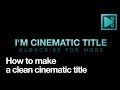 How to create cinematic title in VSDC Free Video Editor