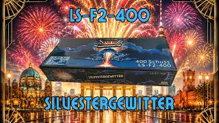 LS-F2-400 Silvestergewitter (2026)