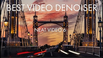 Neat Video 6 - New Version of the Best Footage Denoiser