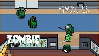 Among Us Zombie - Ep 21( Animation)