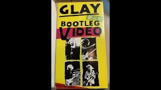 GLAY BOOTLEG VIDEO 最近版