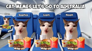 CAT MEMES Let's Go To Australia