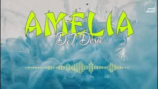 LAGU TERBARU REMIX TIK TOK // AMELIA - DJ DESA