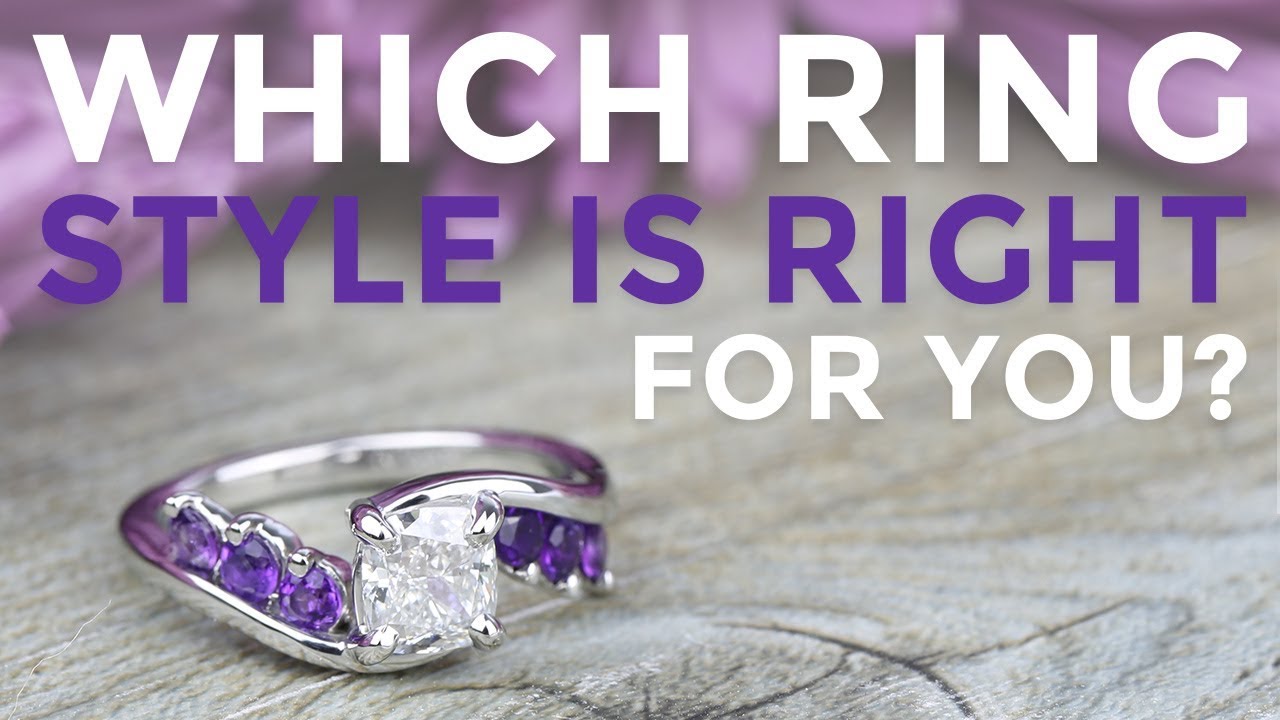 What Engagement Ring Matches Your Personality What Engagement Ring Matches Your Personality