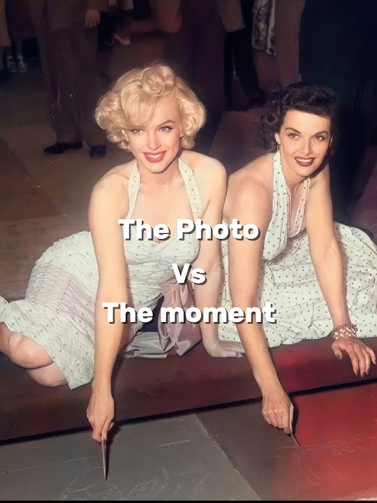 The Photo vs The Moment – Marilyn Monroe and Jane Russell 1953 Handprints