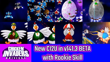 Chicken Invaders Universe (BETA version) - New CI2U in v141.3 BETA with Rookie Skill