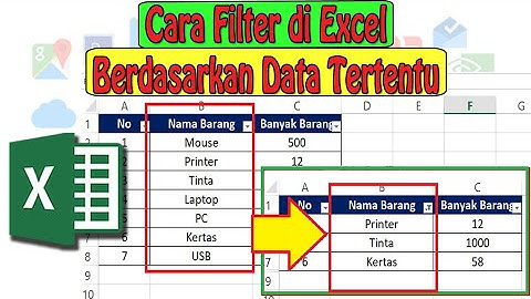 Cara Filter di Excel Berdasarkan Data Tertentu Seperti Nama atau Data yang Dibutuhkan