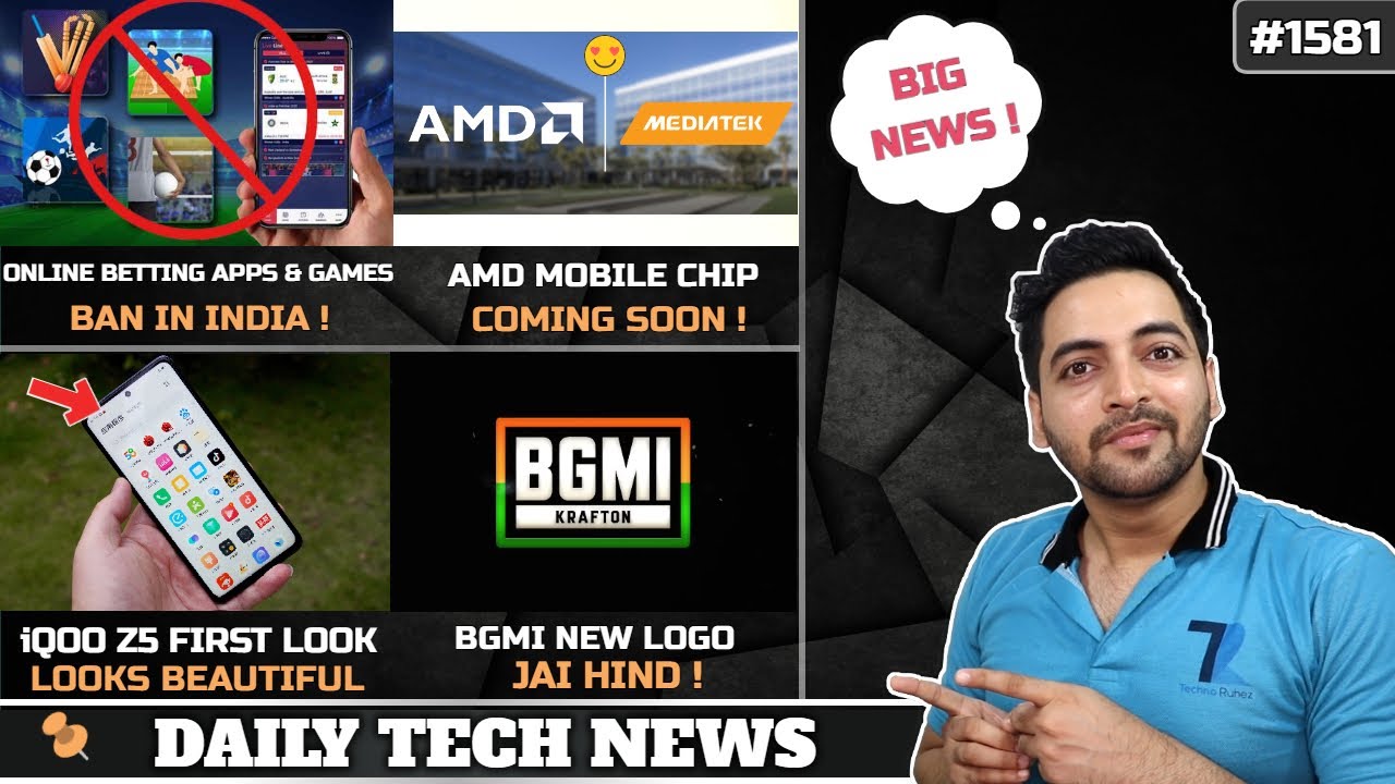 Online Game Ban India,iQOO Z5 Hands On,realme G1 India,AMD MediaTek Mobile Processor😍,BGMI New Logo