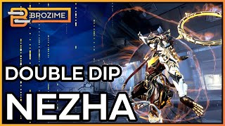 DOUBLE DIP NEZHA | Warframe 2022 Build Refresh