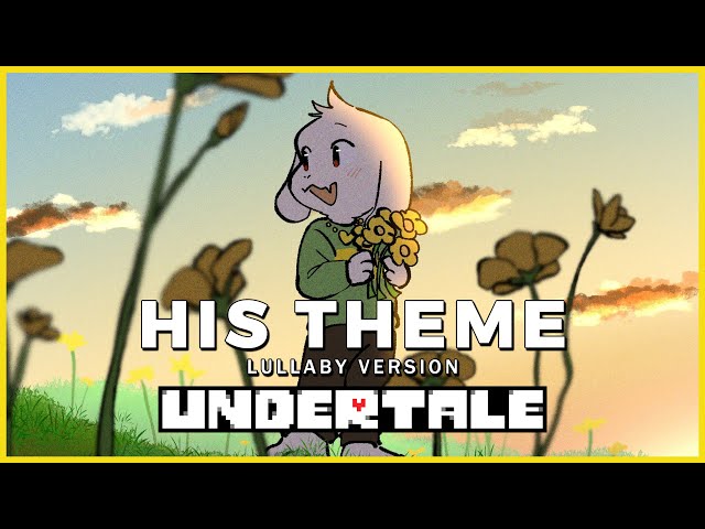 HIS THEME (Lullaby Ver. 2023) - An Undertale Orchestration (Piano u0026 Orchestra Cover) class=