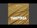 Yametokea Yametokea