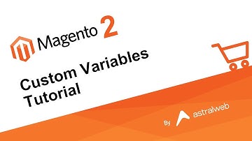 Magento 2 - Custom Variables Tutorial