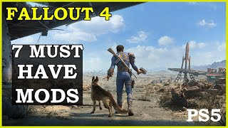 7 Must Have Mods For Fallout 4 On PS5