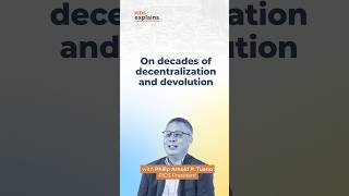 #PIDSExplains: Tuaño on decades of decentralization and devolution