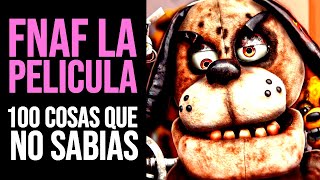 Fnaf La Pelicula 100 Cosas Que No Sabías Curiosidades