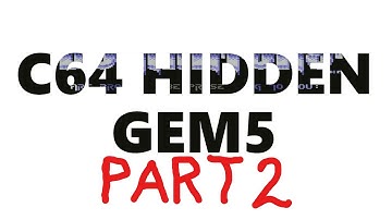 C64 Hidden Gems - Part 2.